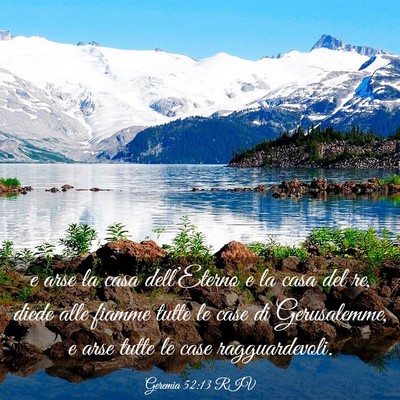 Picture 03 - Geremia 52:13 RIV - e arse la casa dell’Eterno e la casa del re, - Bible Verse Picture