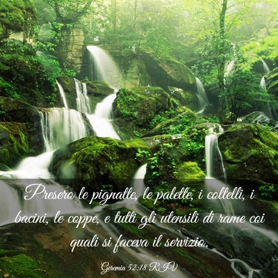Picture 03 - Geremia 52:18 RIV - Presero le pignatte, le palette, i coltelli, i - Bible Verse Picture