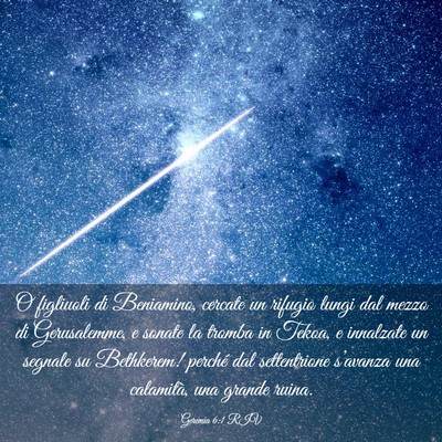 Picture 03 - Geremia 6:1 RIV - O figliuoli di Beniamino, cercate un rifugio - Bible Verse Picture