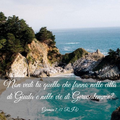 Picture 03 - Geremia 7:17 RIV - Non vedi tu quello che fanno nelle città di - Bible Verse Picture