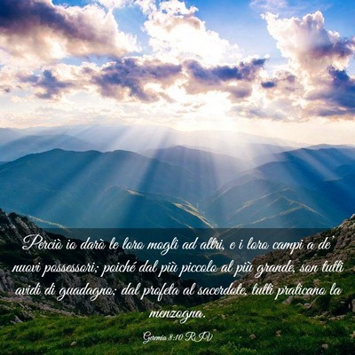 Picture 03 - Geremia 8:10 RIV - Perciò io darò le loro mogli ad altri, e i loro - Bible Verse Picture