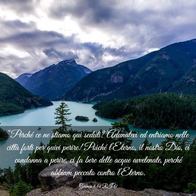 Picture 03 - Geremia 8:14 RIV - “Perché ce ne stiamo qui seduti? Adunatevi ed - Bible Verse Picture