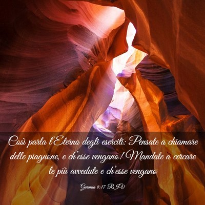 Picture 03 - Geremia 9:17 RIV - Così parla l’Eterno degli eserciti: Pensate a - Bible Verse Picture