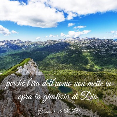 Picture 03 - Giacomo 1:20 RIV - perché l’ira dell’uomo non mette in opra la - Bible Verse Picture