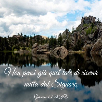 Picture 03 - Giacomo 1:7 RIV - Non pensi già quel tale di ricever nulla dal - Bible Verse Picture