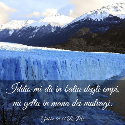 Picture 03 - Giobbe 16:11 RIV - Iddio mi dà in balìa degli empi, mi getta in - Bible Verse Picture