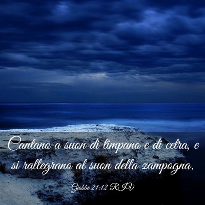 Picture 03 - Giobbe 21:12 RIV - Cantano a suon di timpano e di cetra, e si - Bible Verse Picture