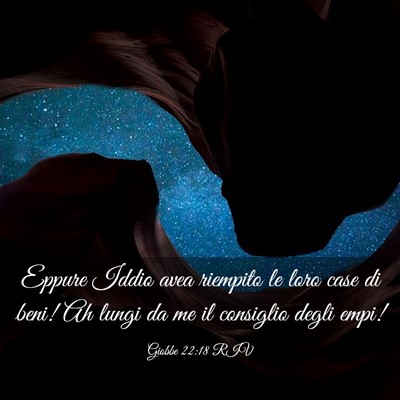 Picture 03 - Giobbe 22:18 RIV - Eppure Iddio avea riempito le loro case di beni! - Bible Verse Picture