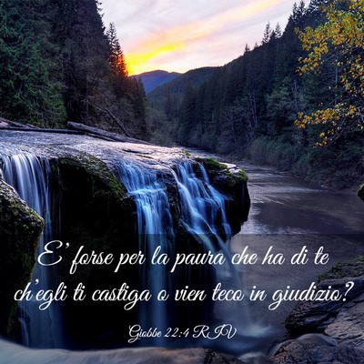 Picture 03 - Giobbe 22:4 RIV - E’ forse per la paura che ha di te ch’egli ti - Bible Verse Picture