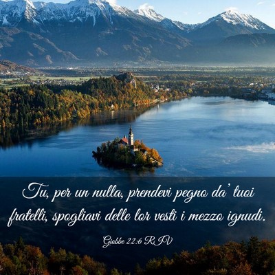 Picture 03 - Giobbe 22:6 RIV - Tu, per un nulla, prendevi pegno da’ tuoi - Bible Verse Picture