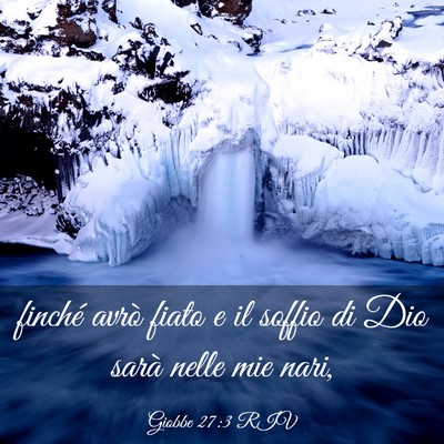 Picture 03 - Giobbe 27:3 RIV - finché avrò fiato e il soffio di Dio sarà - Bible Verse Picture