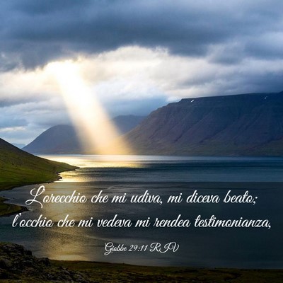 Picture 03 - Giobbe 29:11 RIV - L’orecchio che mi udiva, mi diceva beato; - Bible Verse Picture