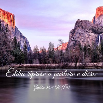 Picture 03 - Giobbe 34:1 RIV - Elihu riprese a parlare e - Bible Verse Picture