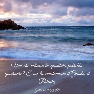 Picture 03 - Giobbe 34:17 RIV - Uno che odiasse la giustizia potrebbe governare? - Bible Verse Picture