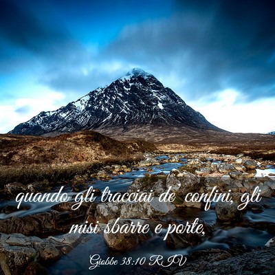 Picture 03 - Giobbe 38:10 RIV - quando gli tracciai de’ confini, gli misi - Bible Verse Picture