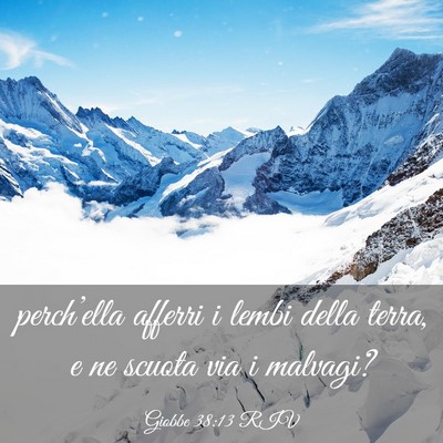 Picture 03 - Giobbe 38:13 RIV - perch’ella afferri i lembi della terra, e ne - Bible Verse Picture