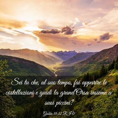 Picture 03 - Giobbe 38:32 RIV - Sei tu che, al suo tempo, fai apparire le - Bible Verse Picture