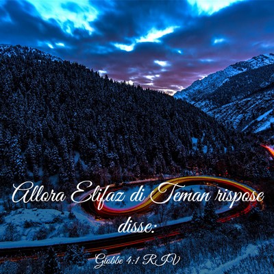 Picture 03 - Giobbe 4:1 RIV - Allora Elifaz di Teman rispose - Bible Verse Picture