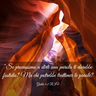 Picture 03 - Giobbe 4:2 RIV - “Se provassimo a dirti una parola ti darebbe - Bible Verse Picture