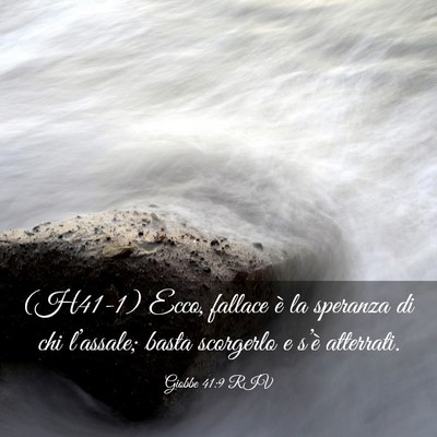 Picture 03 - Giobbe 41:9 RIV - (H41-1) Ecco, fallace è la speranza di chi - Bible Verse Picture