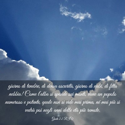 Picture 03 - Gioele 2:2 RIV - giorno di tenebre, di densa oscurità, giorno di - Bible Verse Picture