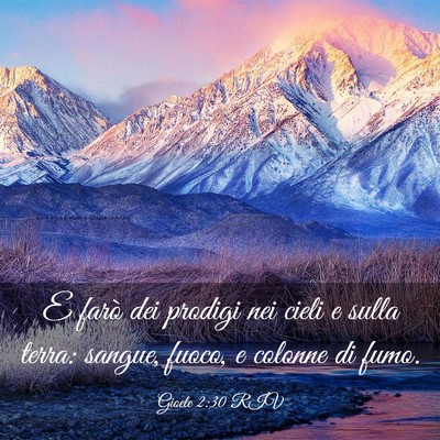Picture 03 - Gioele 2:30 RIV - E farò dei prodigi nei cieli e sulla terra: - Bible Verse Picture