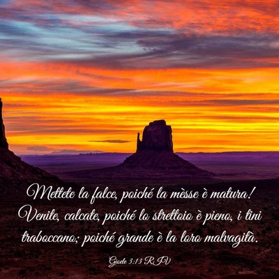 Picture 03 - Gioele 3:13 RIV - Mettete la falce, poiché la mèsse è matura! - Bible Verse Picture
