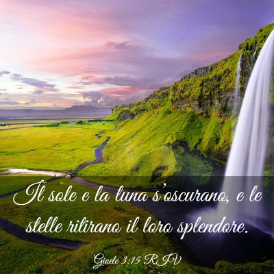 Picture 03 - Gioele 3:15 RIV - Il sole e la luna s’oscurano, e le stelle - Bible Verse Picture