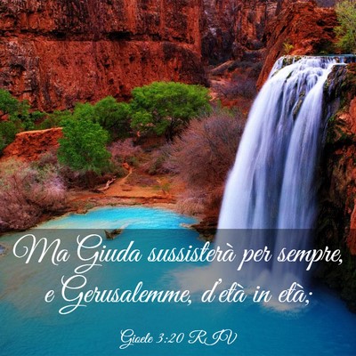 Picture 03 - Gioele 3:20 RIV - Ma Giuda sussisterà per sempre, e Gerusalemme, - Bible Verse Picture