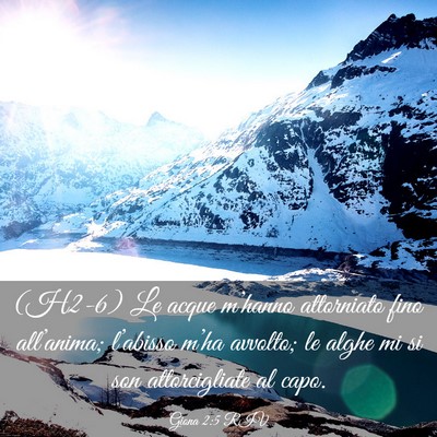 Picture 03 - Giona 2:5 RIV - (H2-6) Le acque m’hanno attorniato fino - Bible Verse Picture
