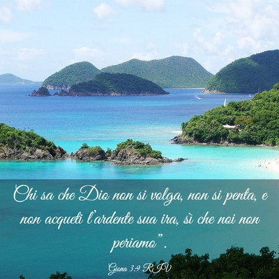Picture 03 - Giona 3:9 RIV - Chi sa che Dio non si volga, non si penta, e non - Bible Verse Picture