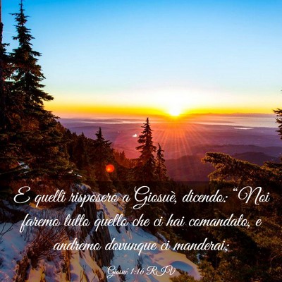 Picture 03 - Giosué 1:16 RIV - E quelli risposero a Giosuè, dicendo: “Noi - Bible Verse Picture