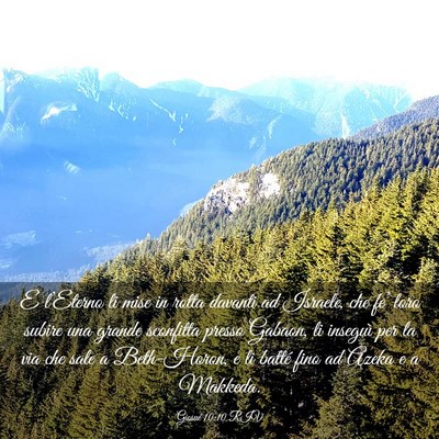 Picture 03 - Giosué 10:10 RIV - E l’Eterno li mise in rotta davanti ad Israele, - Bible Verse Picture