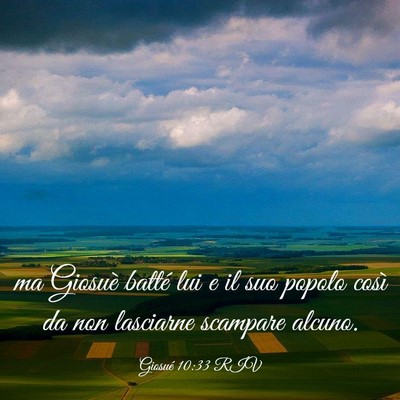 Picture 03 - Giosué 10:33 RIV - ma Giosuè batté lui e il suo popolo così da - Bible Verse Picture