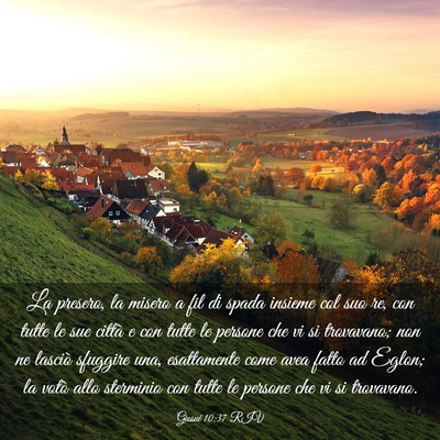 Picture 03 - Giosué 10:37 RIV - La presero, la misero a fil di spada insieme col - Bible Verse Picture