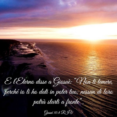 Picture 03 - Giosué 10:8 RIV - E l’Eterno disse a Giosuè: “Non li temere, - Bible Verse Picture