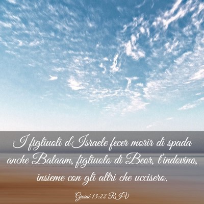 Picture 03 - Giosué 13:22 RIV - I figliuoli d’Israele fecer morir di spada - Bible Verse Picture