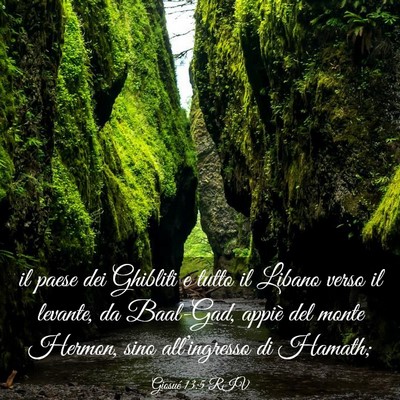 Picture 03 - Giosué 13:5 RIV - il paese dei Ghibliti e tutto il Libano verso il - Bible Verse Picture
