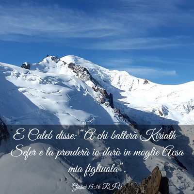 Picture 03 - Giosué 15:16 RIV - E Caleb disse: “A chi batterà Kiriath-Sefer e - Bible Verse Picture