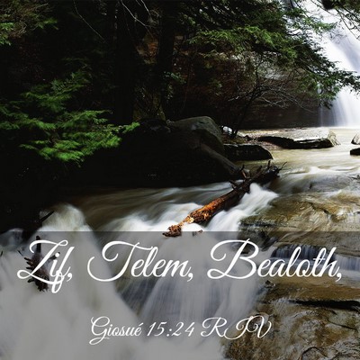 Picture 03 - Giosué 15:24 RIV - Zif, Telem, - Bible Verse Picture