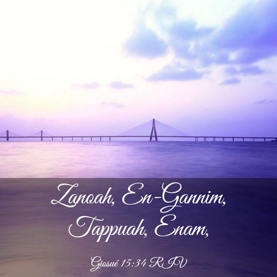 Picture 03 - Giosué 15:34 RIV - Zanoah, En-Gannim, Tappuah, - Bible Verse Picture