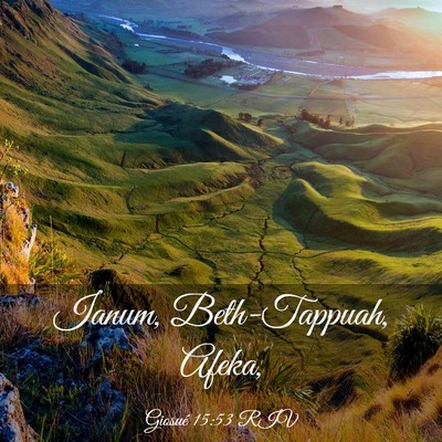 Picture 03 - Giosué 15:53 RIV - Ianum, Beth-Tappuah, - Bible Verse Picture
