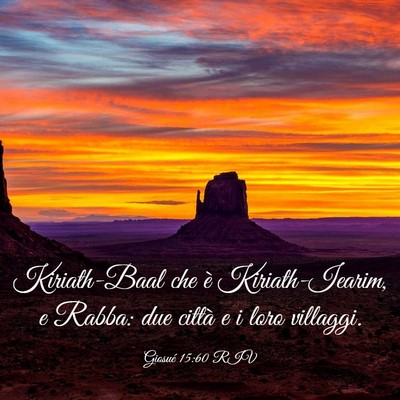 Picture 03 - Giosué 15:60 RIV - Kiriath-Baal che è Kiriath-Iearim, e Rabba: due - Bible Verse Picture