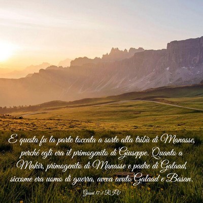 Picture 03 - Giosué 17:1 RIV - E questa fu la parte toccata a sorte alla tribù - Bible Verse Picture