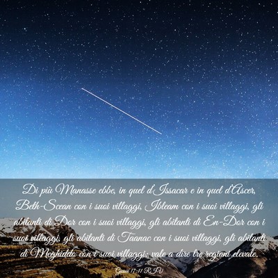 Picture 03 - Giosué 17:11 RIV - Di più Manasse ebbe, in quel d’Issacar e in - Bible Verse Picture