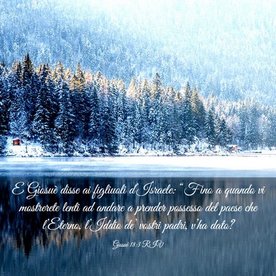 Picture 03 - Giosué 18:3 RIV - E Giosuè disse ai figliuoli d’Israele: “Fino - Bible Verse Picture