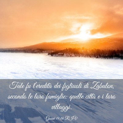 Picture 03 - Giosué 19:16 RIV - Tale fu l’eredità dei figliuoli di Zabulon, - Bible Verse Picture