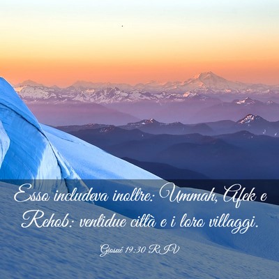 Picture 03 - Giosué 19:30 RIV - Esso includeva inoltre: Ummah, Afek e Rehob: - Bible Verse Picture