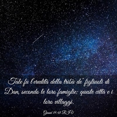 Picture 03 - Giosué 19:48 RIV - Tale fu l’eredità della tribù de’ figliuoli - Bible Verse Picture