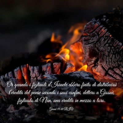 Picture 03 - Giosué 19:49 RIV - Or quando i figliuoli d’Israele ebbero finito - Bible Verse Picture